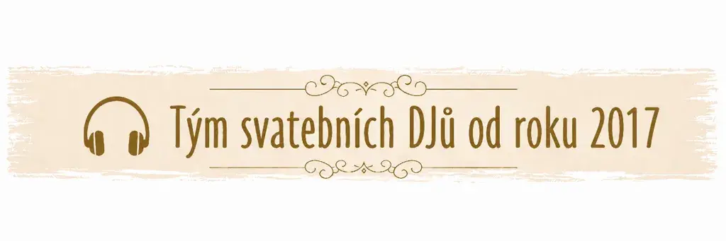 Tým svatebních DJů od roku 2017 pro svatby, oslavy a firemní akce